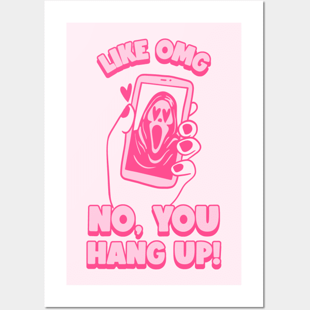 omg no you hang up Wall Art by hunnydoll